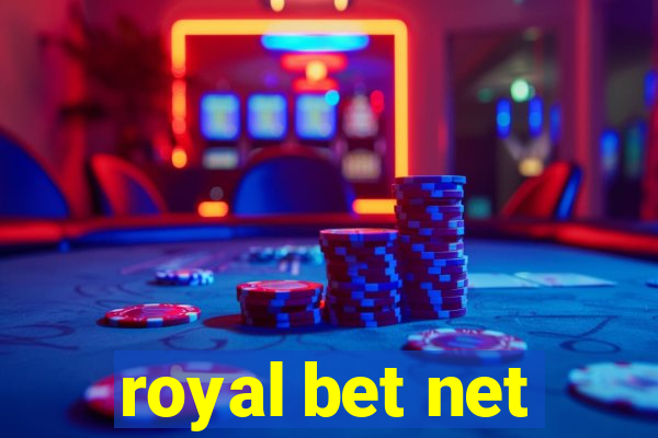 royal bet net